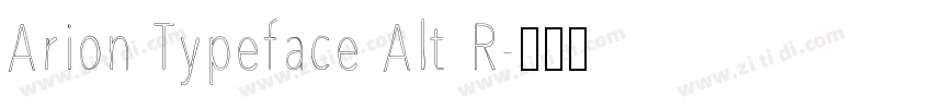 Arion Typeface Alt R字体转换